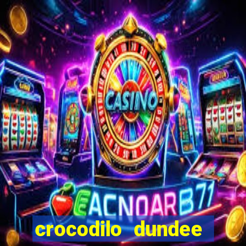 crocodilo dundee filme completo dublado